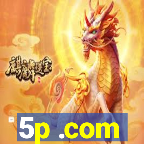 5p .com